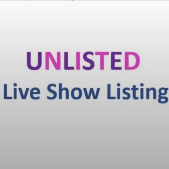 Unlisted Live Show Listing - Picture 1 of 1